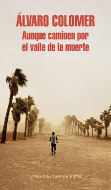 aunque caminen por el valle de la muerte-9788439732150