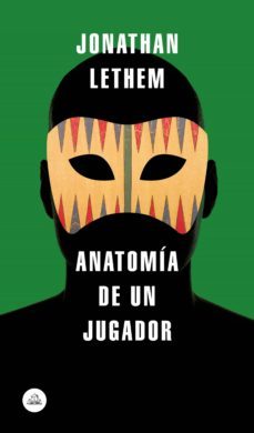 anatomía de un jugador (ebook)-jonathan lethem-9788439735250