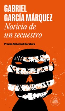 noticia de un secuestro-gabriel garcia marquez-9788439744450