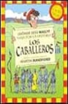 ¿donde esta wally? viaja por la historia: los caballeros basado e n personajes de martin handford-9788440698650