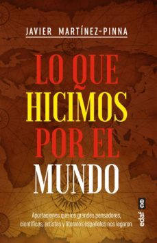 lo que hicimos por el mundo (ebook)-javier martinez pinna-9788441441750