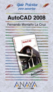 autocad 2008 (guia practica para usuarios)-9788441522350