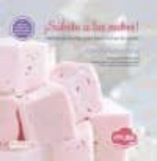 ¡subete a las nubes!: deliciosas recetas para hacer nubes de azucar-carmina nuñez cañas-9788444105550