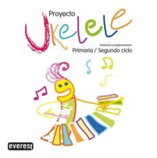 musica maletin proyecto ukelele 2º ciclo. material complementario-9788444170350