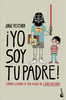 ¡yo soy tu padre!-9788445008850