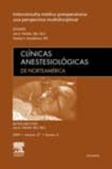 clinicas anestesiologicas de norteamerica 2009. volumen 27 n 4 interconsulta medica preoperatoria. una perspectiva multidisciplinar.-9788445818350