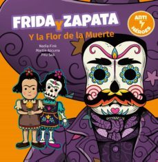 frida y zapata y la flor de la muerte-9788446049050
