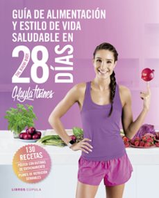 guia de alimentacion y estilo de vida saludable en 28 dias (ebook)-kayla itsines-9788448024062