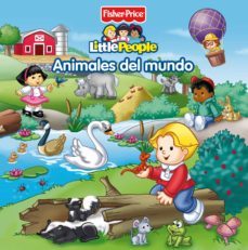 animales del mundo (fisher-price. little people)-9788448831950