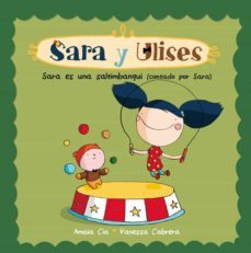 sara y ulises: sara es una saltimbanqui-9788448835750