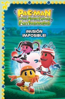 pac-man y las aventuras fantasmales nº 2: ¡mision imposible!-9788448838850