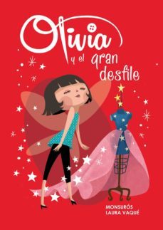 olivia y el gran desfile (livia 1) (ebook)-laura vaque-9788448841850