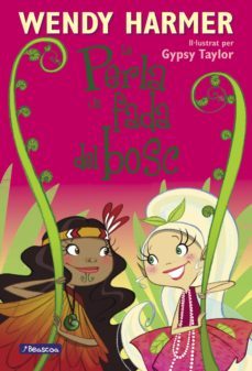 la perla 13 - la perla i la fada del bosc (ebook)-wendy harmer-9788448842550