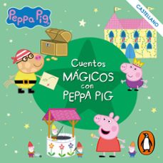peppa pig. recopilatorio de cuentos - cuentos magicos con peppa pig (castellano) (audiolibro)-9788448863050