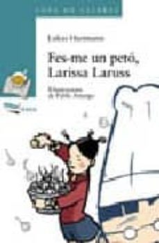 fes-me un peto, larissa laruss-lukas hartmann-9788448907150
