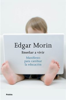 enseñar a vivir-edgar morin-9788449332050