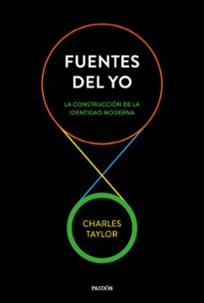 fuentes del yo-charles taylor-9788449343650