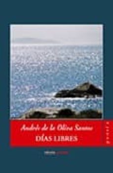 dias libres-andres de la oliva santos-9788461133550