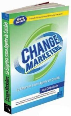 change marketers-jose carlos leon-9788461701650