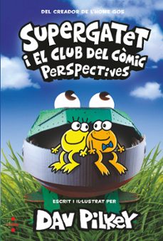 supergatet i el club del comic. perspectives-dav pilkey-9788466150750
