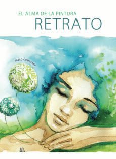 el alma de la pintura retrato-pablo comesaña martin-9788466237550