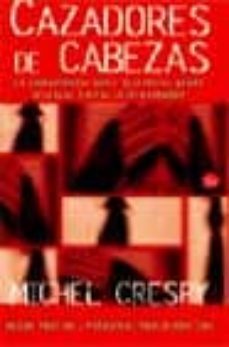 cazadores de cabezas-michel crespy-9788466311250