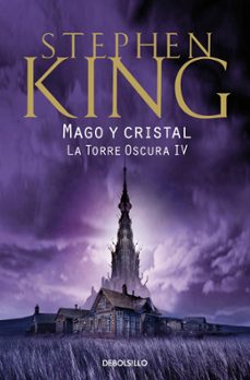mago y cristal (saga la torre oscura 4)-stephen king-9788466342650