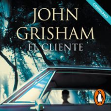 el cliente-john grisham-9788466361750