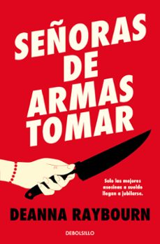 señoras de armas tomar-deanna raybourn-9788466372350