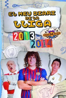 el meu diari de la lliga 2013-2014. crackovia-9788466417150