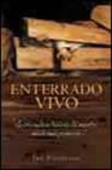 enterrado vivo: la aterradora historia de nuestro miedo mas prima rio-9788466606950