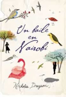 un baile en nairobi-nicholas drayson-9788467029550