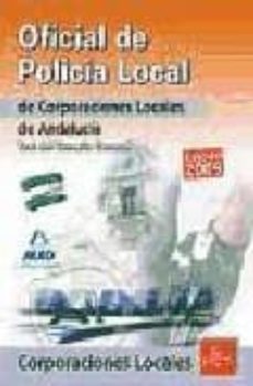 oficial de la policia local de andalucia: test del temario genera l-9788467625950