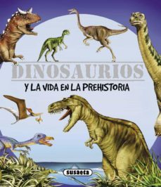 dinosaurios y vida prehistoria-9788467701050