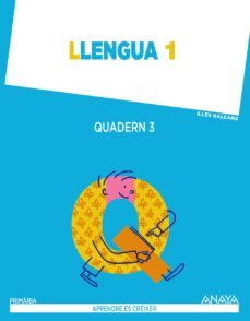 llengua 1 quadern 3 1º primer ciclo-9788467846850