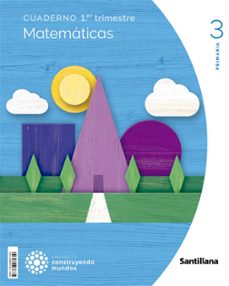 matematicas 3º educacion primaria cuaderno 1 construyendo mundos cast ed 2022-9788468071350