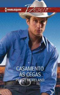 casamento as cegas (ebook)-peggy moreland-9788468785950