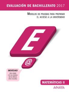 matematicas ii. evaluacion de bachillerato 2017-9788469834350