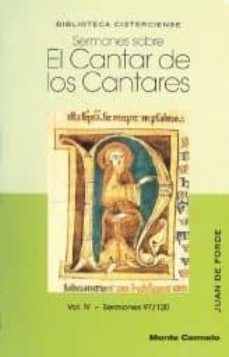 sermones sobre el cantar de los cantares: (vol. iv) sermones 97-1 20-juan de forde-9788472399150