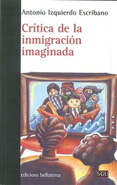 critica de la inmigracion imaginada-9788472907850