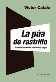 la pua de rastrillo-victor catala-9788473293150