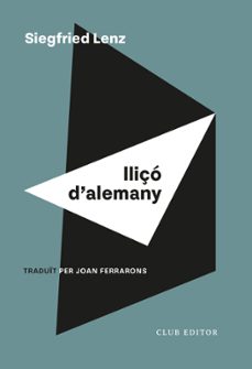lliço d'alemany-siegfried lenz-9788473294850