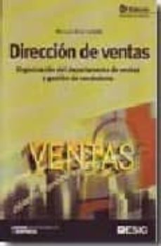 direccion de ventas: organizacion del departamento de ventas y ge stion de vendedores (8ª ed.)-9788473565950