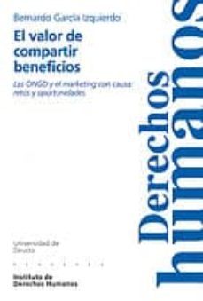 el valor de compartir beneficios: las ongd y el marketing con cau sa, retos y oportunidades-bernardo garcia izquierdo-9788474856750