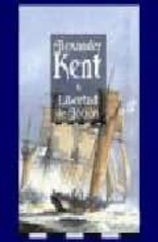 libertad de accion-alexander kent-9788474861150