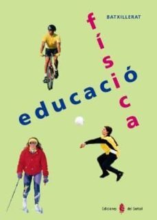 educacio fisica batxillerat-9788476282250