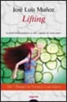 lifting : l premio de novela cafe gijon, 1999-9788476479650