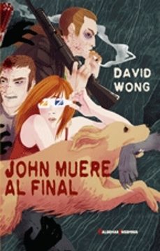 john muere al final-david wong-9788477027850