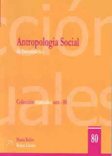antropologia social de iberoamerica-maria belen bañas llanos-9788477239550