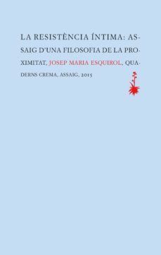 la resistència íntima (ebook)-josep maria esquirol calaf-9788477276050